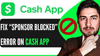 How To Fix Sponsor Blocked This Merchant On Cash App (2025)