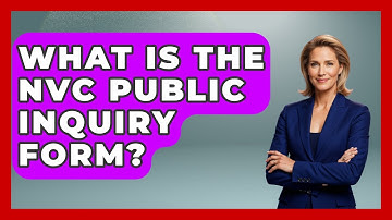 What Is The NVC Public Inquiry Form? - US Citizenship Immigration Guide