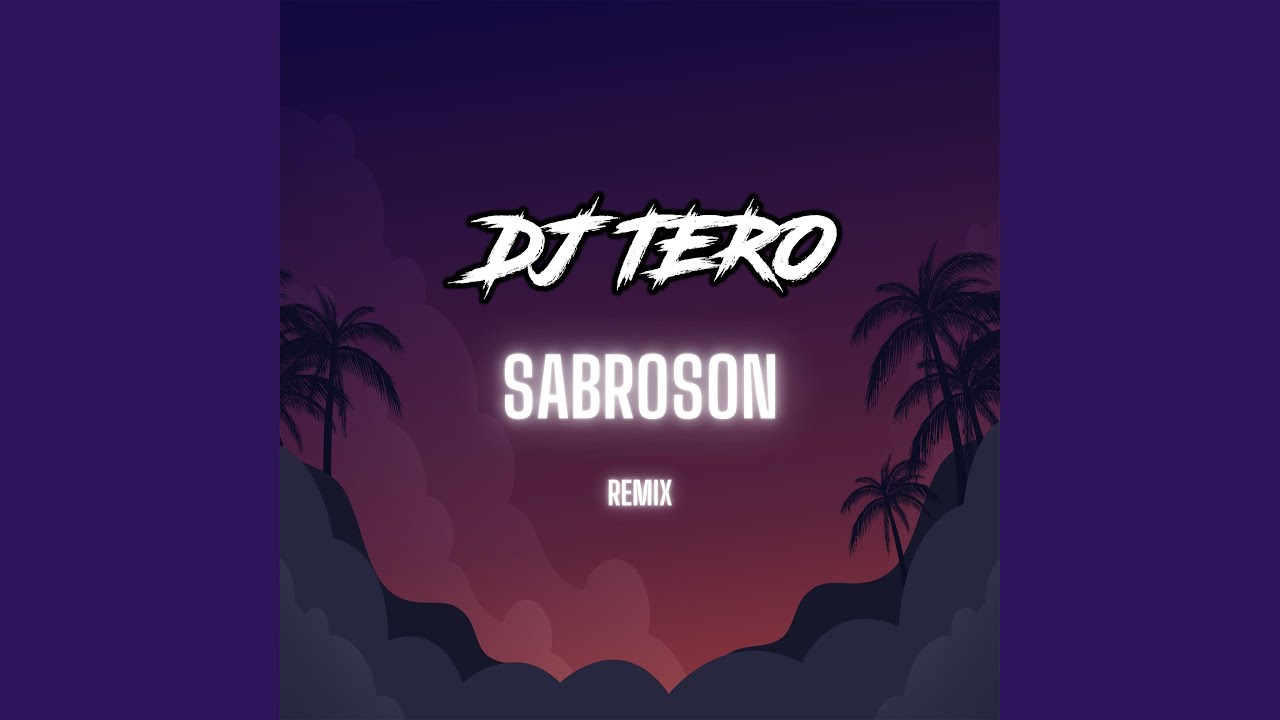 sabroson-remix-youtube