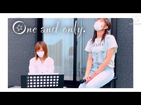 【MV】One and only.