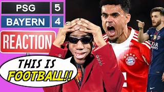 PSG Bayern Reaction Post Match Analysis | 5-4 | BEST GAME IN YEARS! FOOTBALL LIVES! KHVICHA! OLISE!