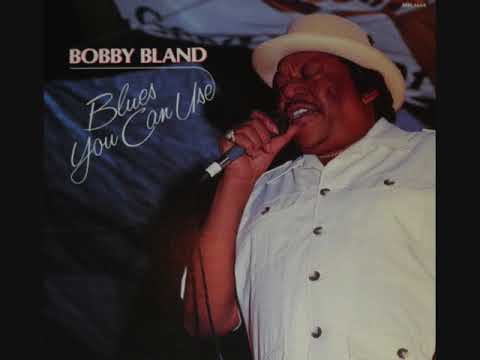 Bobby Blue Bland Blues You Can Use Full Album YouTube