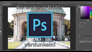 Bereich in Bilder verdunkeln - in Photoshop CC!