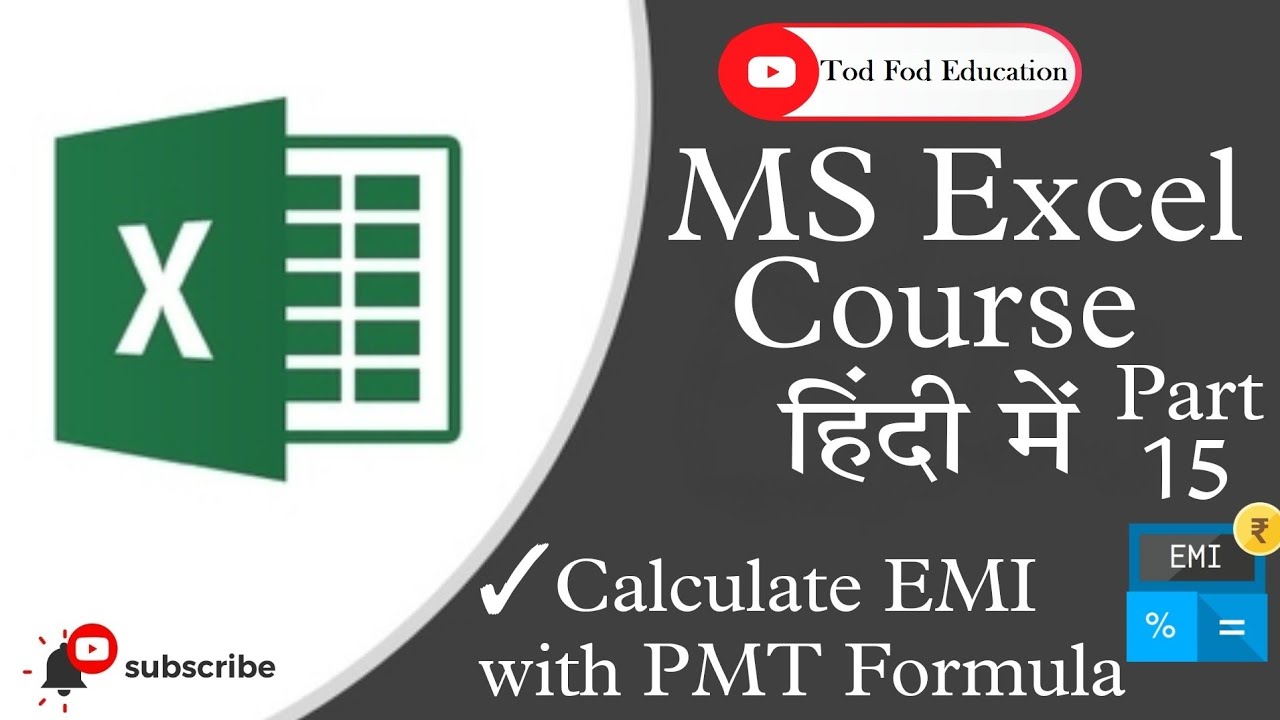 Excel Tutorial in hindi Part 15 (Calculate EMI using PMT) - 