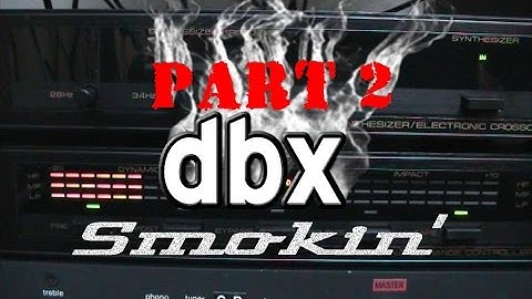 dbx SMOKIN
