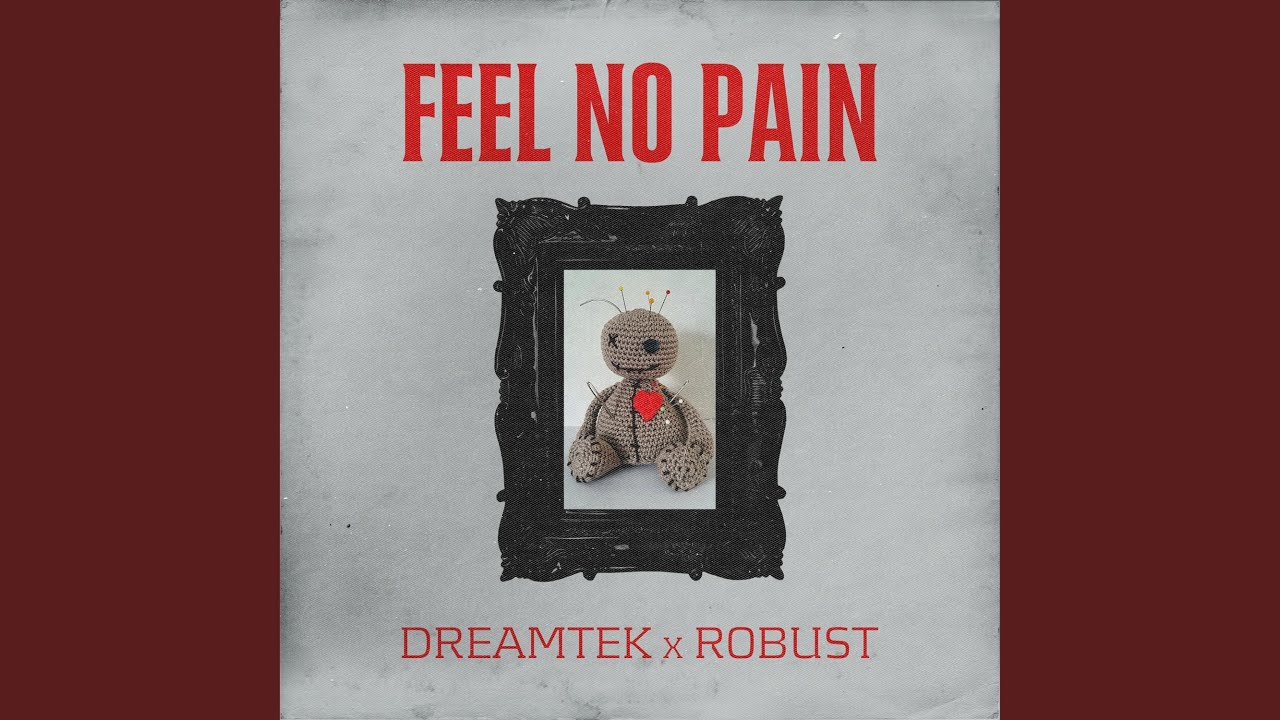 Feel No Pain YouTube