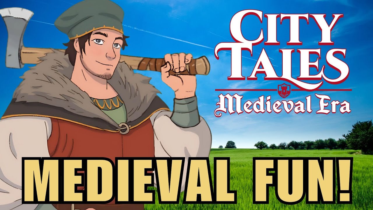 City Tales - Medieval Era: Build the Medieval City of Your Dreams!