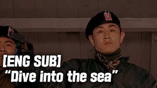 Silmido (2003) | 'Dive into the sea under my count to 3' [ENG SUB]