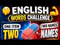 English 🤫Words Challenge 🏋️| One Item Two Names 💯 @MindElevate-p2f   @LearnEnglishWithTVSeries 