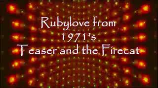 Rubylove From Teaser And The Firecat 1971 Cat Stevens Lyrics