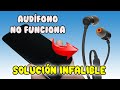 LOS AURICULARES NO FUNCIONAN EN EL TELÉFONO - ANDROID NO RECONOCE AUDIFONOS