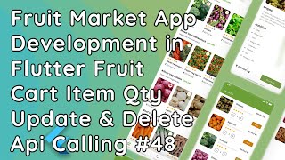 Flutter Fruit Market App: Cart Item Qty Update &amp; Delete API | Node.js &amp; Express.js #48