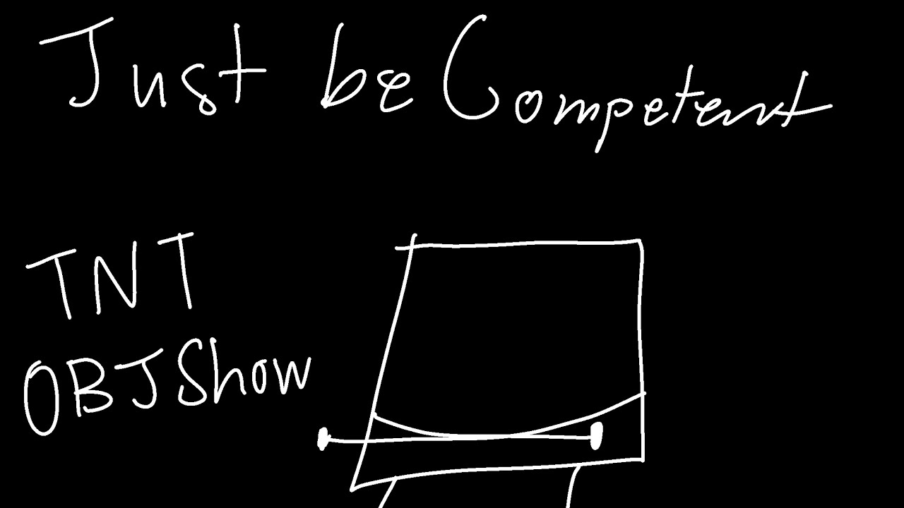 Just be Competent