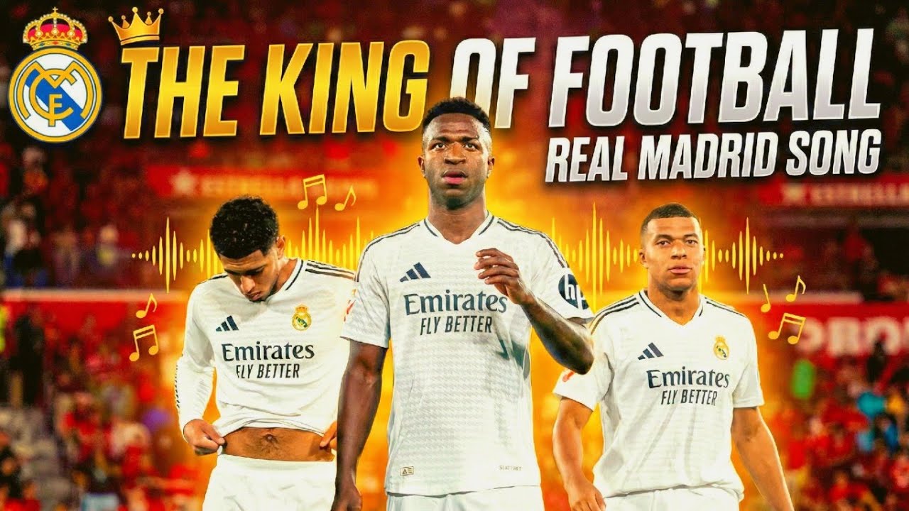 Real Madrid Song ▶The King of Football