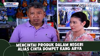 Mencintai Produk Dalam Negeri Alias Cinta Dompet Kang Arya  | Kampung Kendang Eps 6