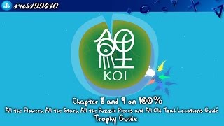 Koi - Chapter 8 & 9 on 100% (Trophy Guide) rus199410 [PS4]