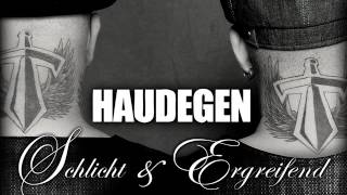 Haudegen - Zu Hause