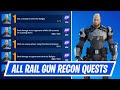 Fortnite All Rail Gun Recon Week Quests Challenges - How to Complete Rail Gun Recon Quests