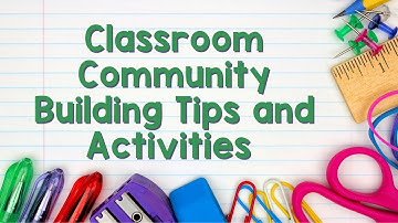 Classroom Community 101 | How to Build a Positive Classroom Community