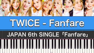 TWICE(트와이스) -  Fanfare | Piano Cover by ちゃんRINA。