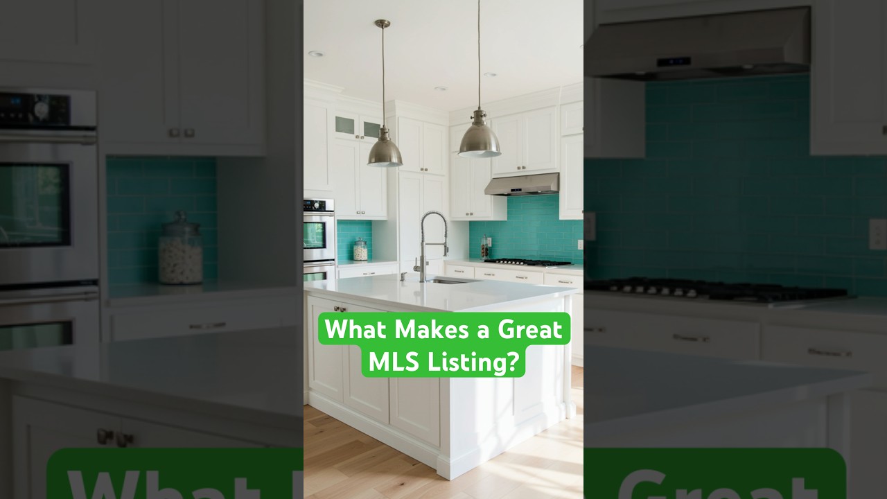 What Makes a Great MLS Listing?