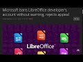 Microsoft bans LibreOffice developer's account without warning, rejects appeal