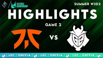 FNC vs G2 Highlights Game 2 | LEC 2025 Summer | Fnatic vs G2 Esports by Onivia