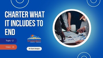 Project Charter Essentials: Real-World Examples | Topic - 2 | Dr Sam Swapn | Strategism | PMP Cl