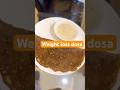 Weightloss moong daal dosa recipe
