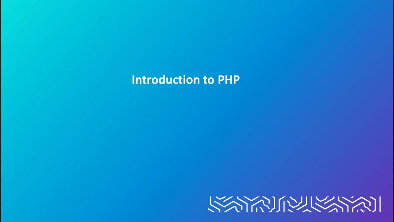 Module 10 : Introduction to PHP - YouTube