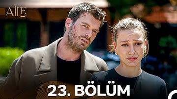 Aile 23. Bölüm