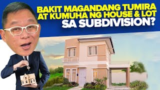 Bakit Magandang Tumira At Kumuha Ng House And Lot Sa Subdivision? | Chinkee Tan