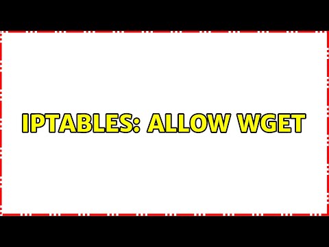 Iptables: allow wget