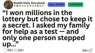 I won millions in the lottery but chose to keep it a secret I asked my family for help as a test