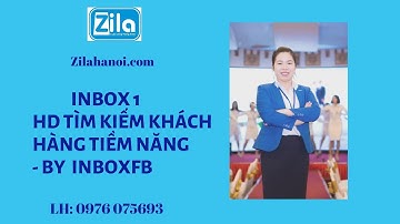 Hướng dẫn quét khách hàng tiềm năng by inboxfb