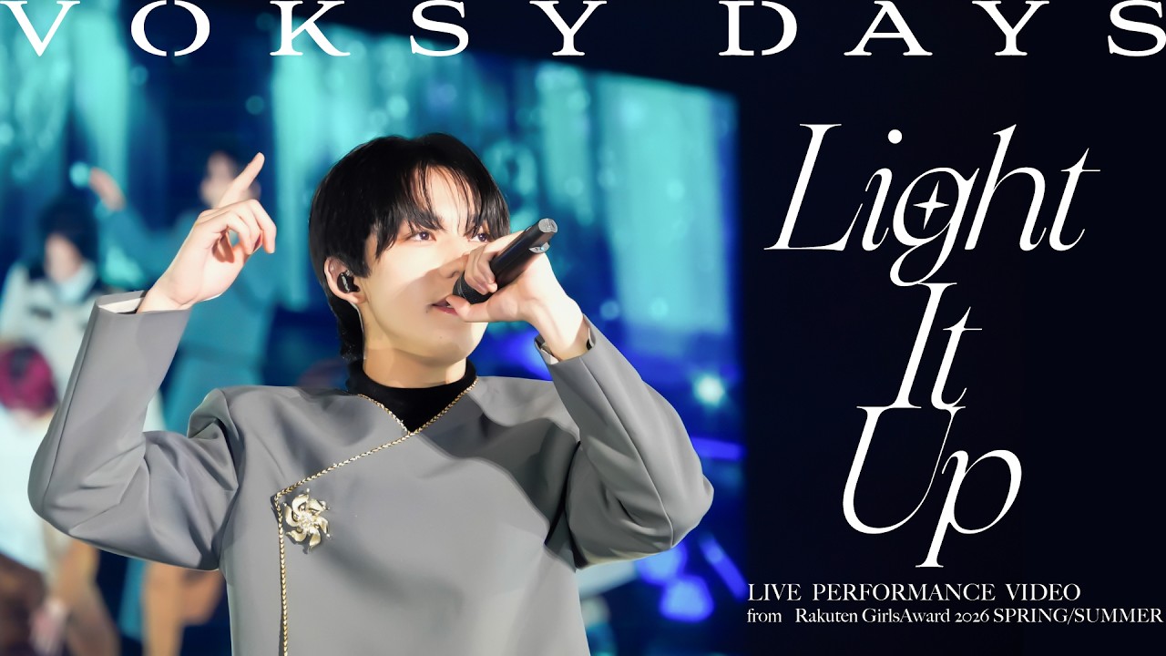 VOKSY DAYS | 'Light It Up' (from Rakuten GirlsAward 2026 SPRING