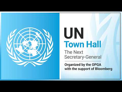 UN Town Hall: The Next Secretary-General