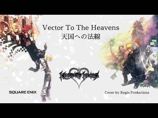 Vector To The Heavens/天国への法線 | Cover by Regio