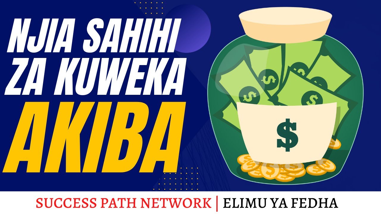 NJIA SAHIHI ZA KUWEKA AKIBA | Festo Amos