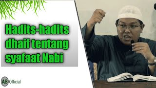 Hadist hadist Dhoif tentang syafaat Nabi | Dr. firanda andirja MA