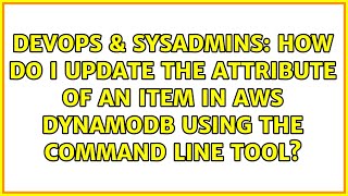 How do I update the attribute of an item in AWS DynamoDB using the command line tool?