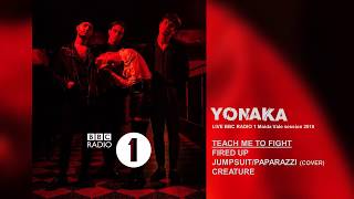 Yonaka (BBC Radio 1 FULL SESSION 2018) (includes "Jumpsuit/Paparazzi" live cover)