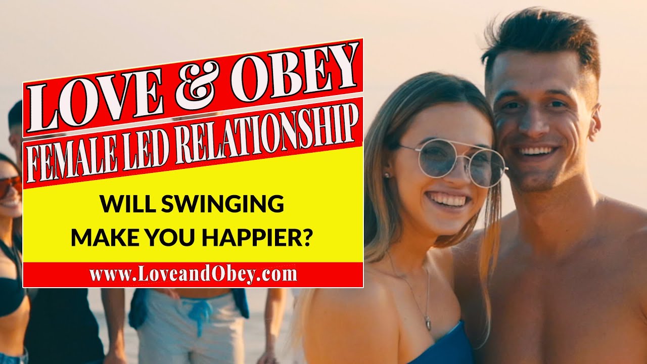 How Will Swingers And A Swinging Lifestyle Affect Your Relationship Youtube