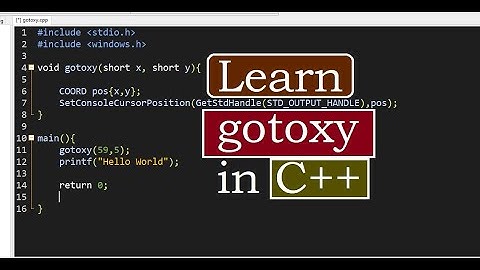 Learn gotoxy in C++ | How to code gotoxy in C++