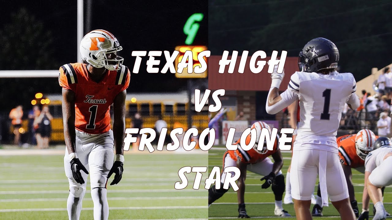 TXHSFB | 6 TOUCHDOWNS IN THE FIRST QUARTER‼️ TEXAS HIGH VS FRISCO LONE STAR