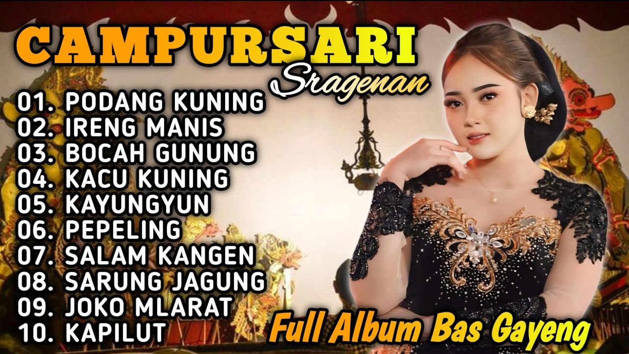CAMPURSARI SRAGENAN KOPLO TERBARU FULL BAS GLER TOMBO KESEL 