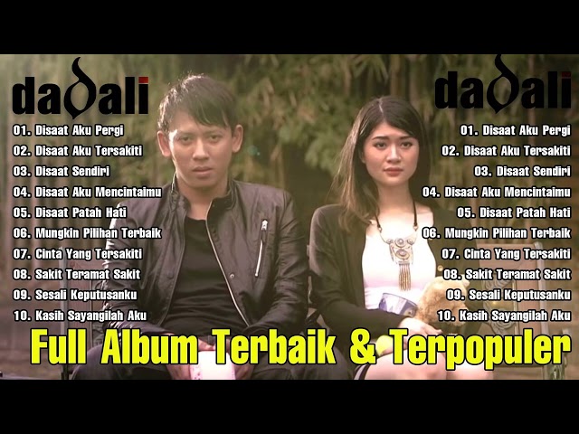 Dadali Full Album Lagu favorit saya - KUMPULAN LAGU DADALI BAND TERBARU 2024 II TANPA IKLAN class=