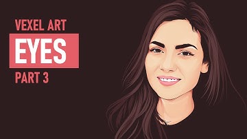 EYES | Vector Art / Vexel Art Tutorial Photoshop | PART 3