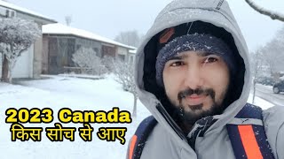 Is it worth coming to Canada in 2023 ?  | my honest answer don't be fool ,ਕੈਨੇਡਾ 2023 ਵਿੱਚ ਆ ਰਿਹਾ ਹੈ