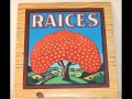 Raíces (Puerto Rico, 1975) - Full Album